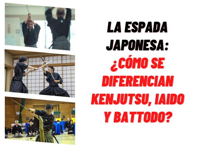 El arte de la espada japonesa: ¿Cuál es la diferencia entre Kenjutsu, Iaido y Batodo?